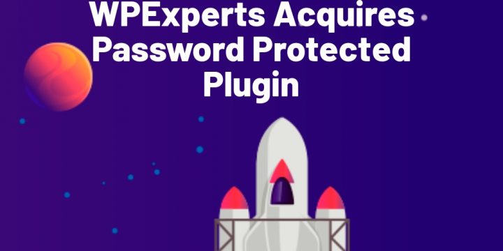 WPExperts Acquires Password Secured Plugin