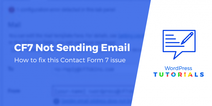 Contact Form 7 Not Sending Email? Here’s How to Fix It