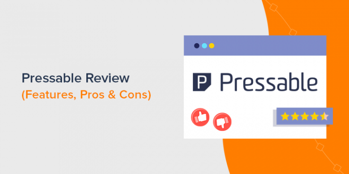 Pressable Review 2022 – Right Managed WordPress Hosting for You?