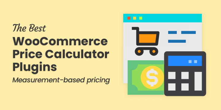 The 5 Best WooCommerce Price Calculator Plugins for 2022