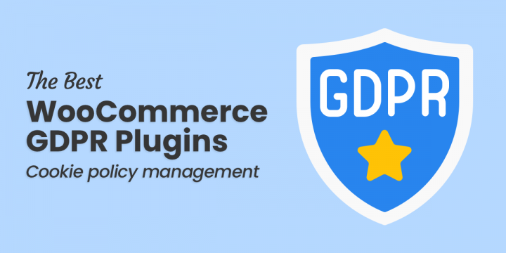 The 5 Greatest WooCommerce GDPR Compliance Plugins