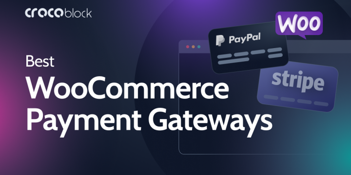 Top 5 WooCommerce Payment Gateways Compared 2022
