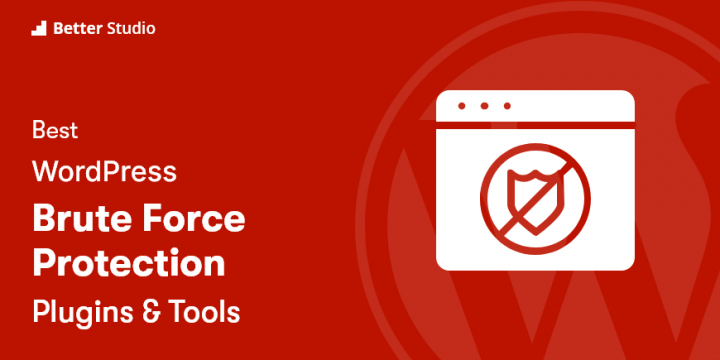13 Best WordPress Brute Force Protection Plugins 🚫 2022 (Free & Pro)