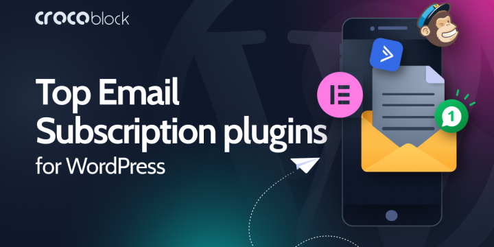 14 Top Email Subscription Plugins for WordPress 2022