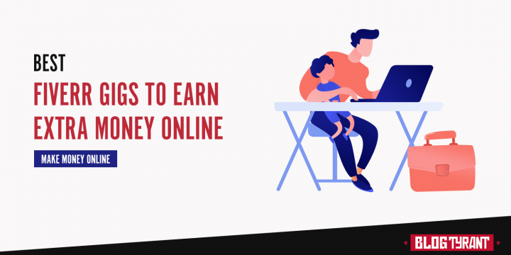 23 Best Fiverr Gigs for Making Extra Money Online