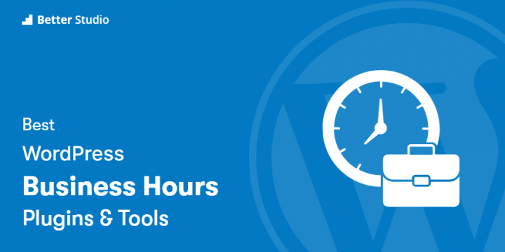 4 Best Business Hours WordPress Plugins 🕒 2022 (Free & Paid)