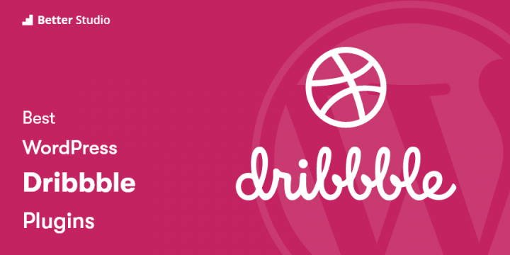 7 Best Dribbble WordPress Plugins 2022 (Free & Paid)