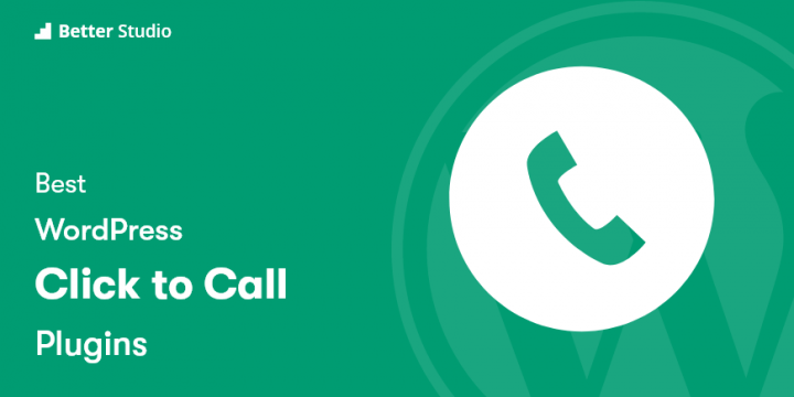 9 Best WordPress ‘Click to Call’ Plugins 📞 2022 (Free & Paid)