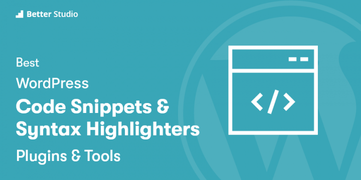9 Best WordPress Code Snippets & Syntax Highlighters Plugins 🥇 2022 (2022)