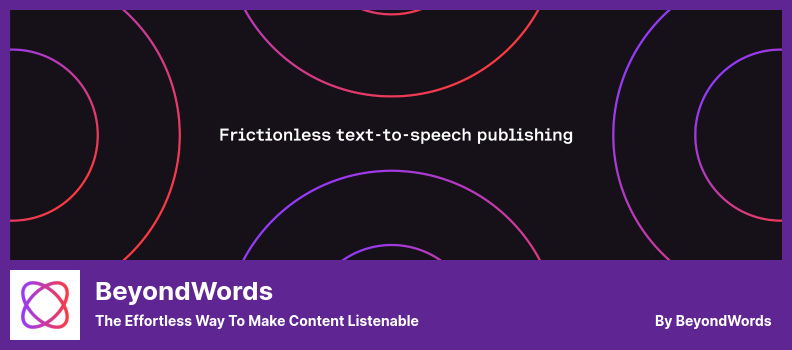 BeyondWords Plugin - The Effortless Way to Make Content Listenable