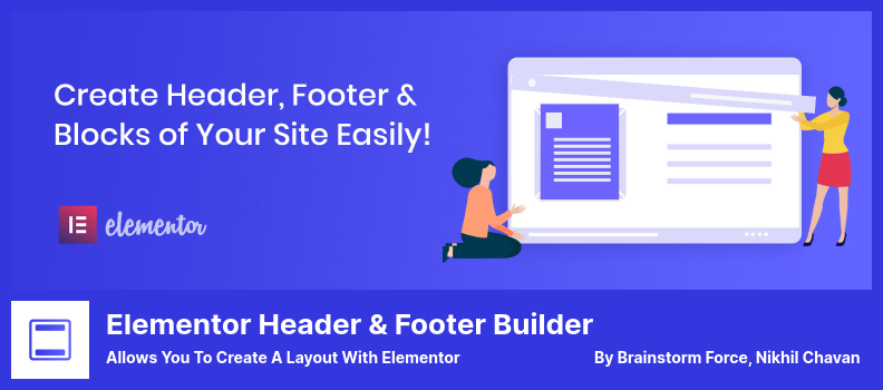 Elementor Header & Footer Builder Plugin - Allows You to Create a Layout With Elementor