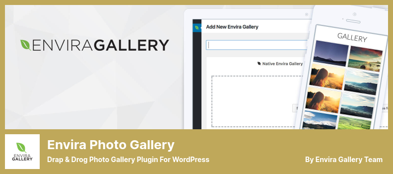 Envira Photo Gallery Plugin - Drap & Drog Photo Gallery Plugin for WordPress