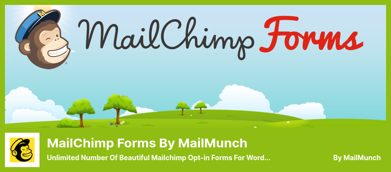 MailChimp Forms by MailMunch Plugin - Unlimited Number of Beautiful Mailchimp Opt-in Forms For WordPress