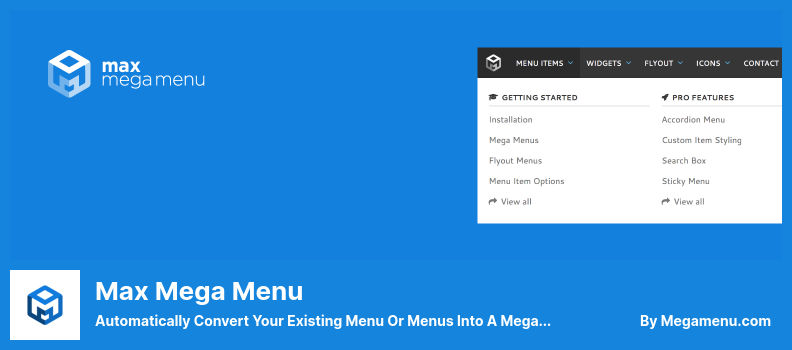 Max Mega Menu Plugin - Automatically Convert Your Existing Menu Or Menus Into A Mega Menu