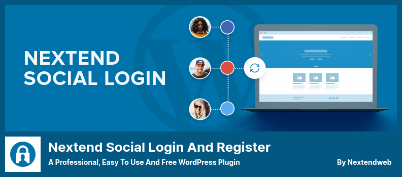 Nextend Social Login and Register Plugin - a Professional, Easy to Use and Free WordPress Plugin