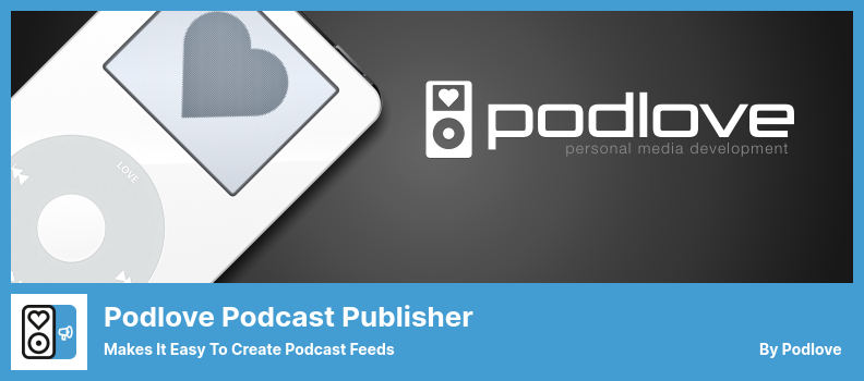 Podlove Podcast Publisher Plugin - Makes It Easy to Create Podcast Feeds
