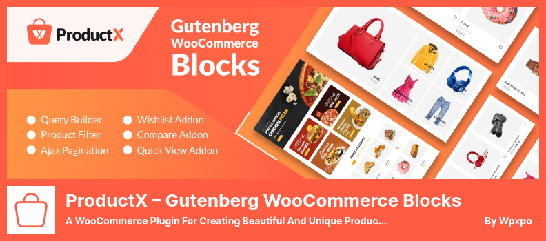 ProductX – Gutenberg WooCommerce Blocks Plugin - A WooCommerce Plugin for Creating Beautiful and Unique Product Grids