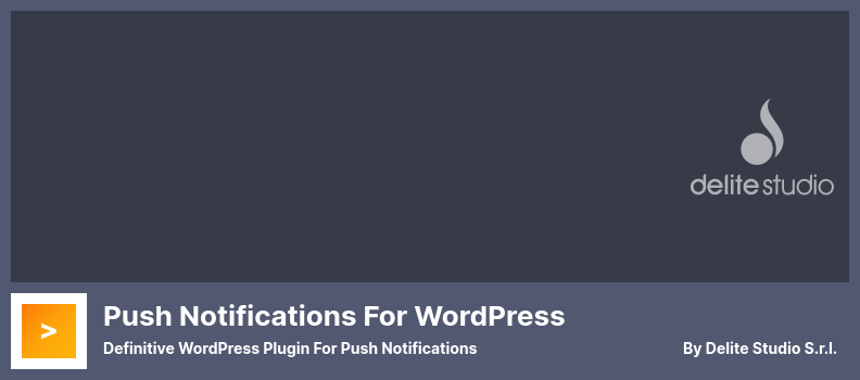 Push notifications for WordPress Plugin - Definitive WordPress Plugin For Push Notifications