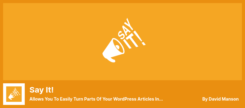 Say It! Plugin - Allows You to Easily Turn Parts of Your WordPress Articles Into Audio Speech