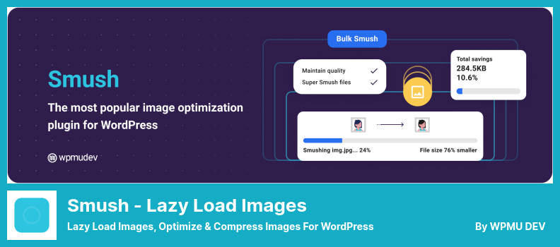 Smush - Lazy Load Images Plugin - Lazy Load Images, Optimize & Compress Images For WordPress