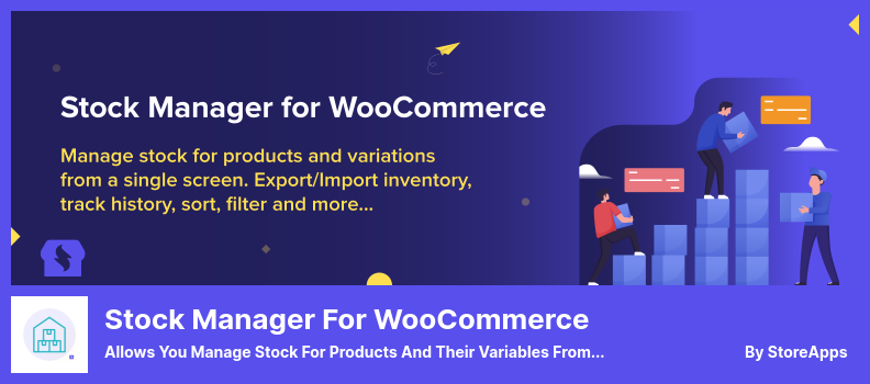 Stock Manager for WooCommerce Plugin - Allows You Manage Stock For Products and Their Variables from One Screen