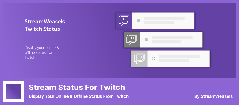 Stream Status for Twitch Plugin - Display Your Online & Offline Status From Twitch