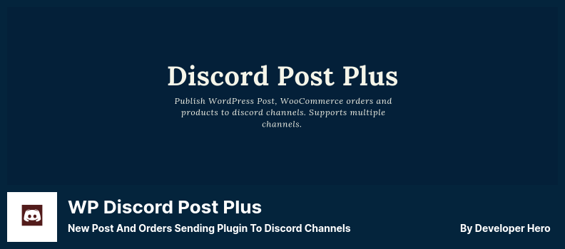 WP Discord Post Plus Plugin - New Post And Orders Sending Plugin to Discord Channels