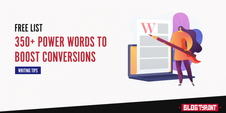 350+ Power Words to Get Clicks & Boost Conversions (FREE List)