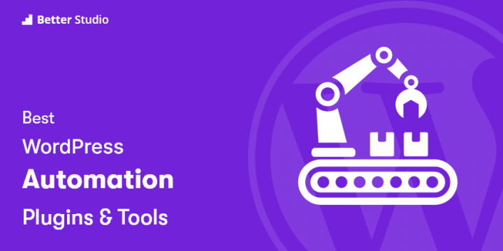 5 Best WordPress Automation Tools and Plugins 🤖 (Paid & Free)