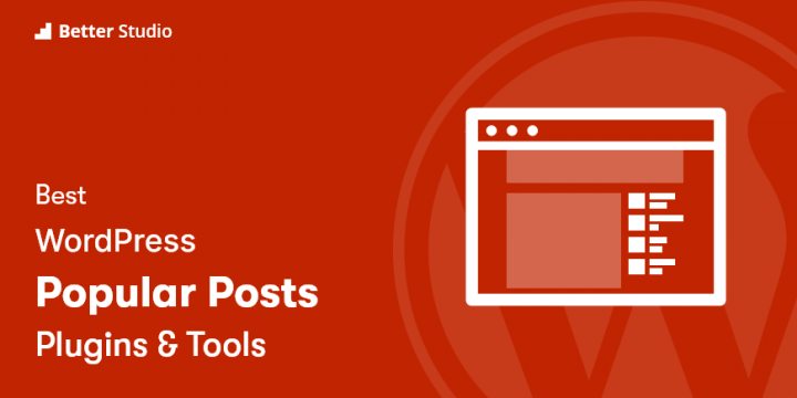9 Best WordPress Popular Posts Plugins 🥰 2022 (Free & Paid)