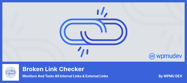 Broken Link Checker Plugin - Monitors And Tests All Internal Links & External Links