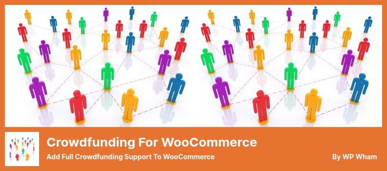 Crowdfunding for WooCommerce Plugin - Add Full Crowdfunding Support to WooCommerce