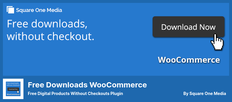Free Downloads WooCommerce Plugin - Free Digital Products Without Checkouts Plugin
