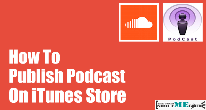 How To Publish Podcast To iTunes Shop Applying SoundCloud