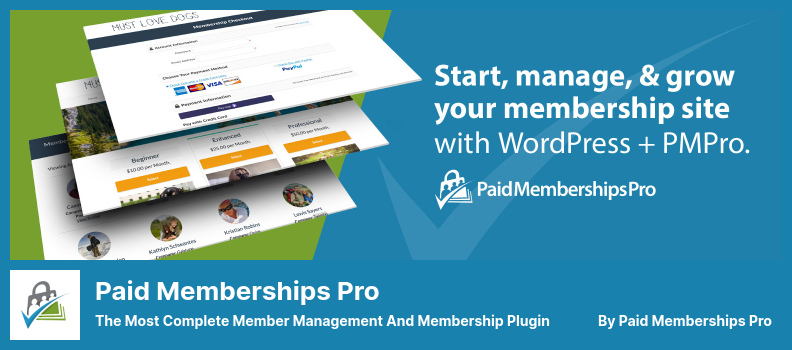 Paid Memberships Pro Plugin - The Most Complete Member Management and Membership Plugin