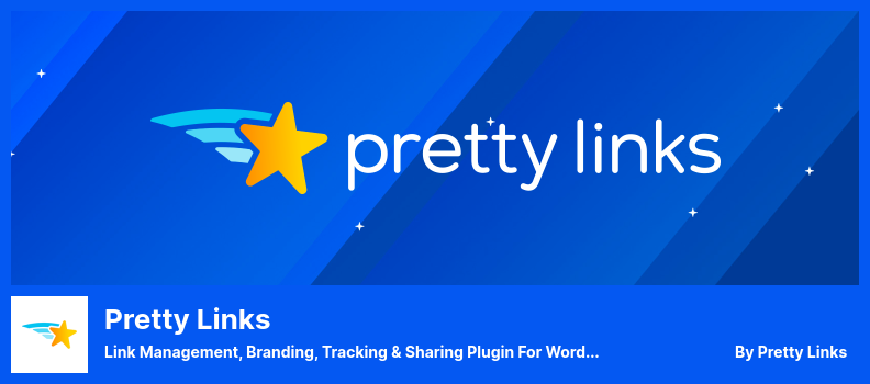 Pretty Links Plugin - Link Management, Branding, Tracking & Sharing Plugin For WordPress
