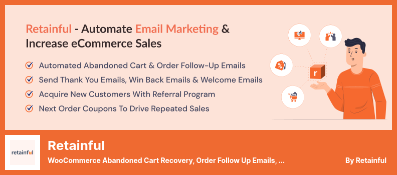 Retainful Plugin - WooCommerce Abandoned Cart Recovery, Order Follow Up Emails, Email Marketing Automation