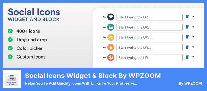Social Icons Widget & Block by WPZOOM Plugin - Helps You to Add Quickly Icons With Links to Your Profiles From Different Social Networks