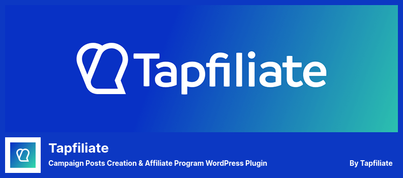 Tapfiliate Plugin - Campaign Posts Creation & Affiliate Program WordPress Plugin