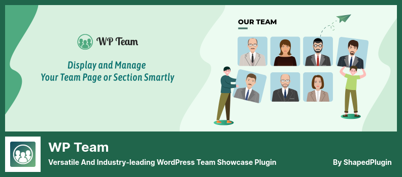 WP Team Plugin - Versatile and Industry-leading WordPress Team Showcase Plugin