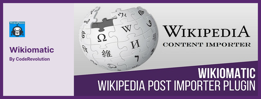 Wikiomatic Plugin - Automatic Post Generator Plugin for WordPress