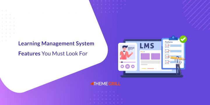 15 Must-Have Learning Management System Features to Look For 2022