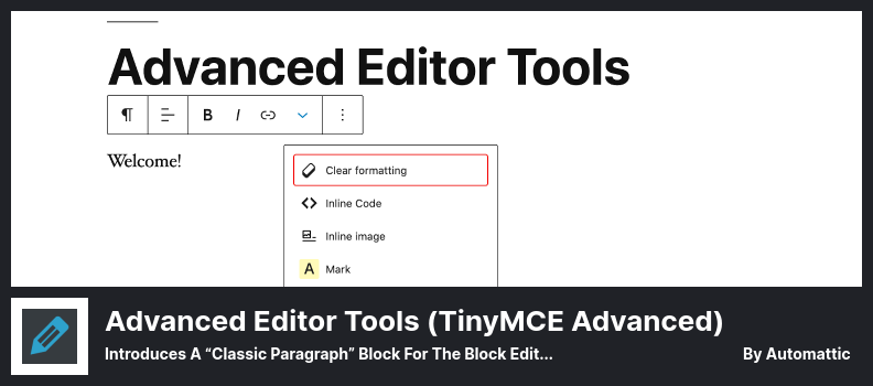 Advanced Editor Tools (TinyMCE Advanced) Plugin - Introduces A “Classic Paragraph” Block For The Block Editor
