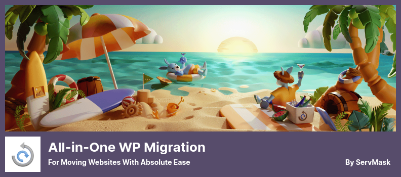 All-in-One WP Migration Plugin - For Moving Websites With Absolute Ease
