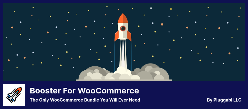 Booster for WooCommerce Plugin - The Only WooCommerce Bundle You Will Ever Need