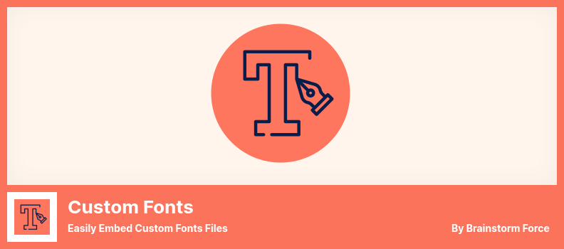 Custom Fonts Plugin - Easily Embed Custom Fonts Files