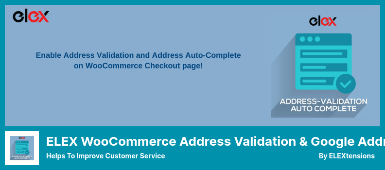 ELEX WooCommerce Address Validation & Google Address Autocomplete  Plugin - Helps to Improve Customer Service