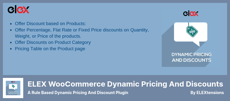ELEX WooCommerce Dynamic Pricing and Discounts Plugin - a Rule Based Dynamic Pricing and Discount Plugin