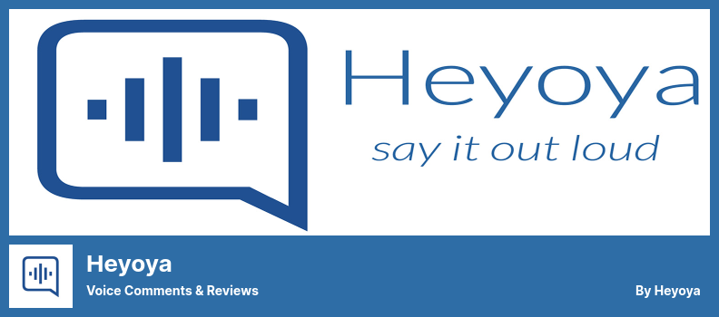 Heyoya Plugin - Voice Comments & Reviews