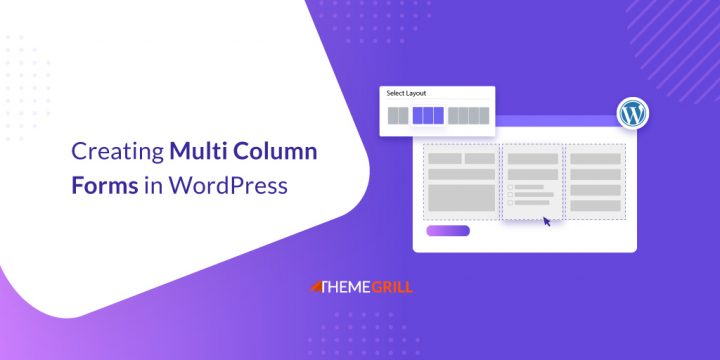 How to Create a Multi Column Form in WordPress?